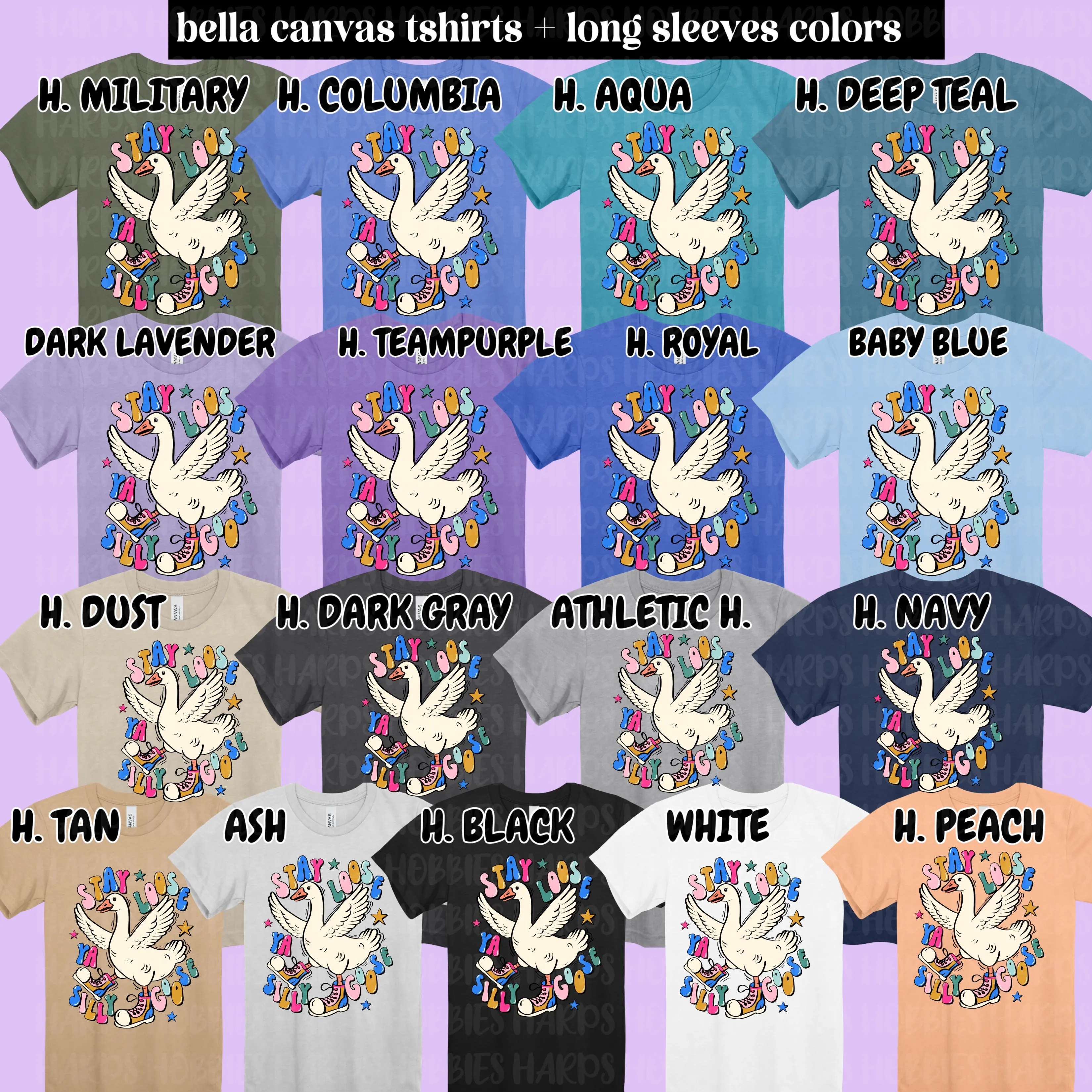 Colorful Stay Loose Silly Goose (tshirt/hoodie/sweatshirt/longsleeve)