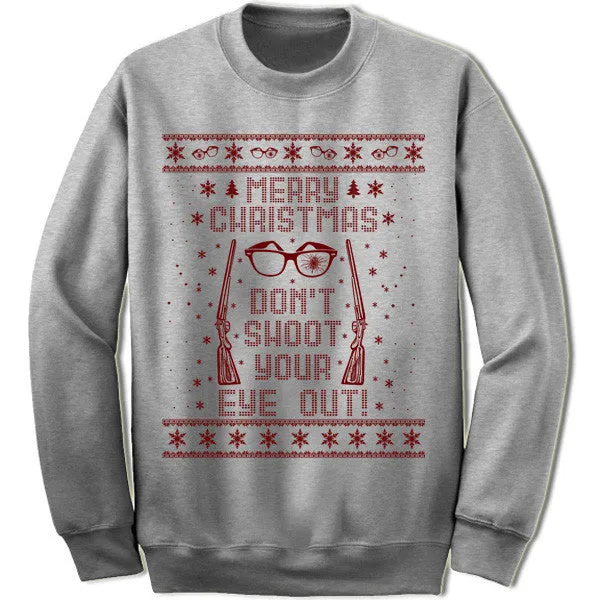 Don't Shoot Your Eye Out Christmas Sweater