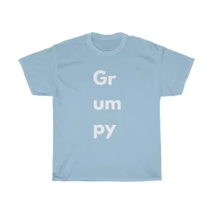 Grumpy Tshirt