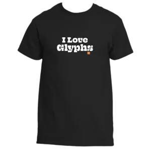 I Love Glyphs