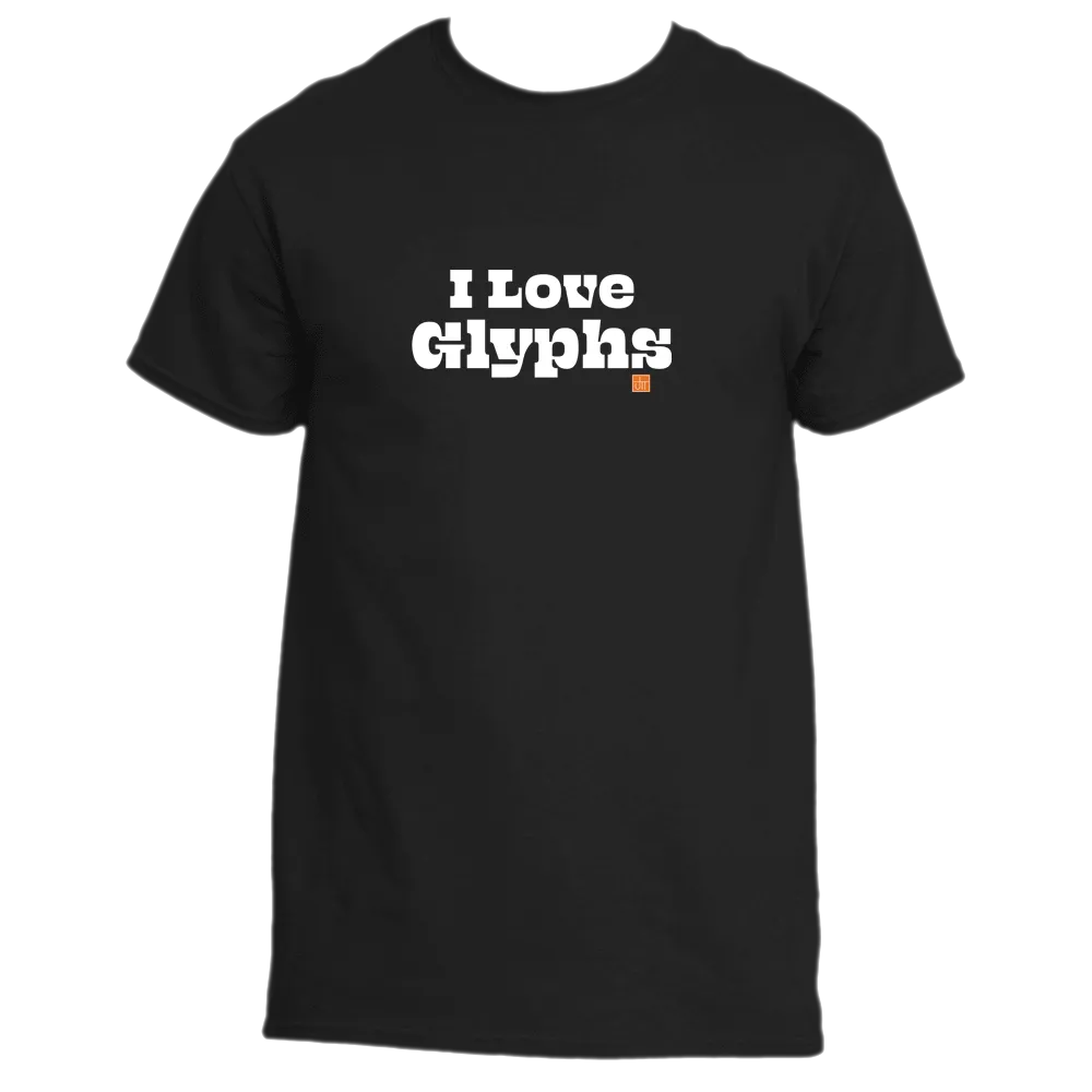 I Love Glyphs
