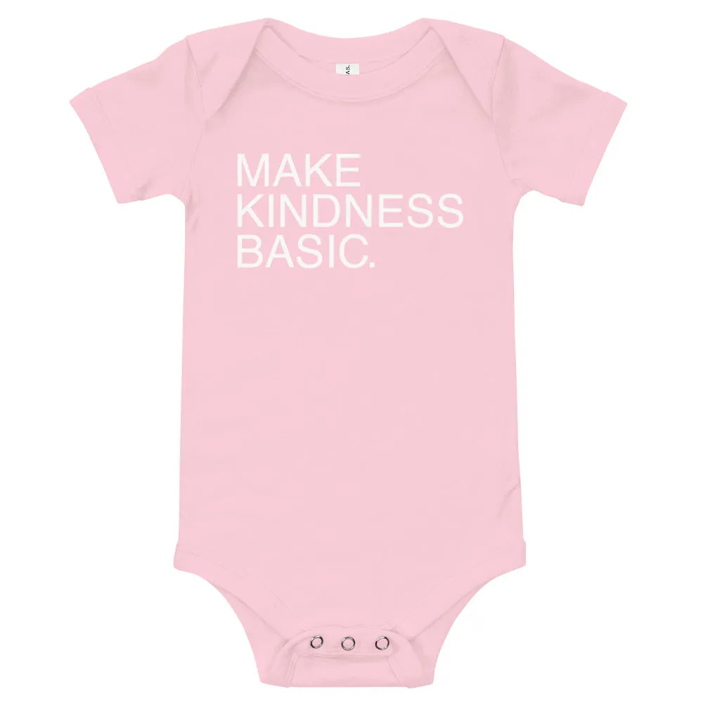 Make Kindness Basic // Baby Bodysuit