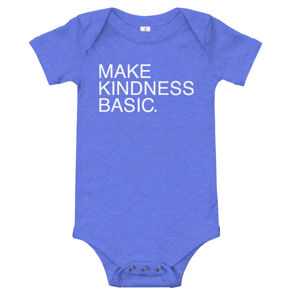 Make Kindness Basic // Baby Bodysuit