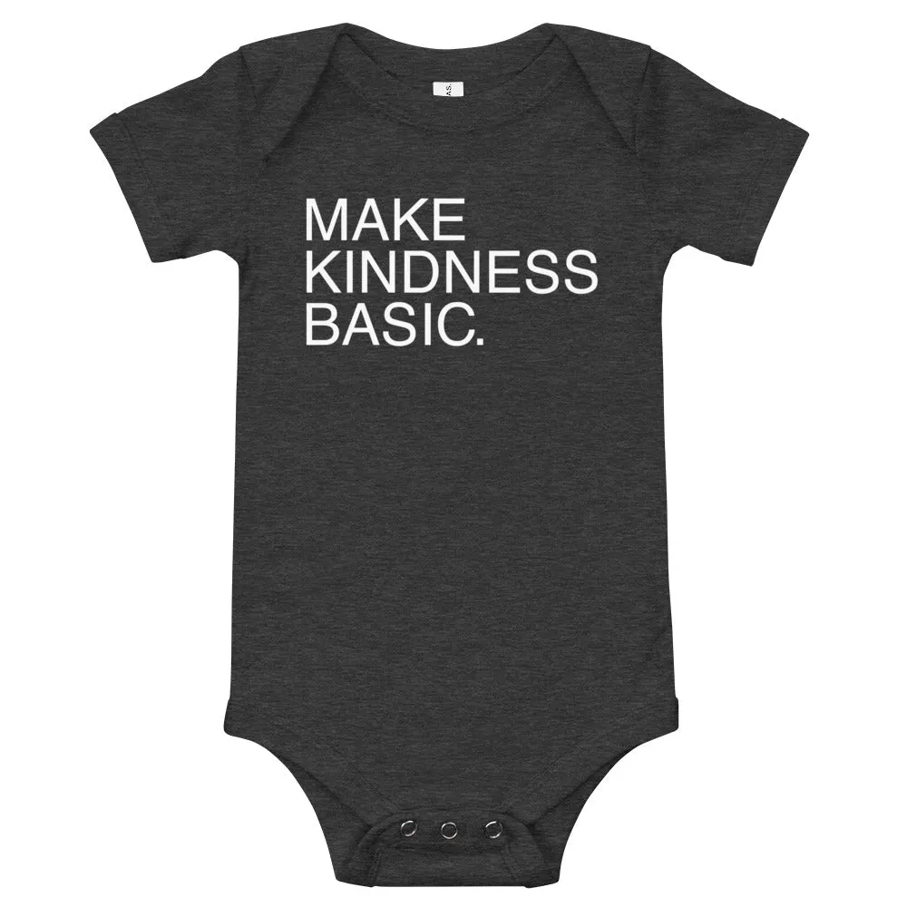Make Kindness Basic // Baby Bodysuit