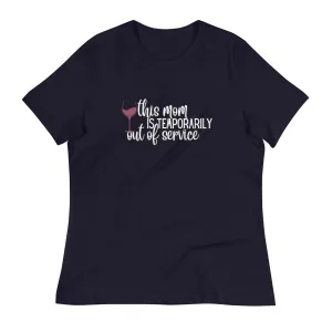 Mom Out of Service Shirt