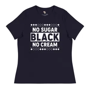 No Sugar Women's Relaxed T-Shirt