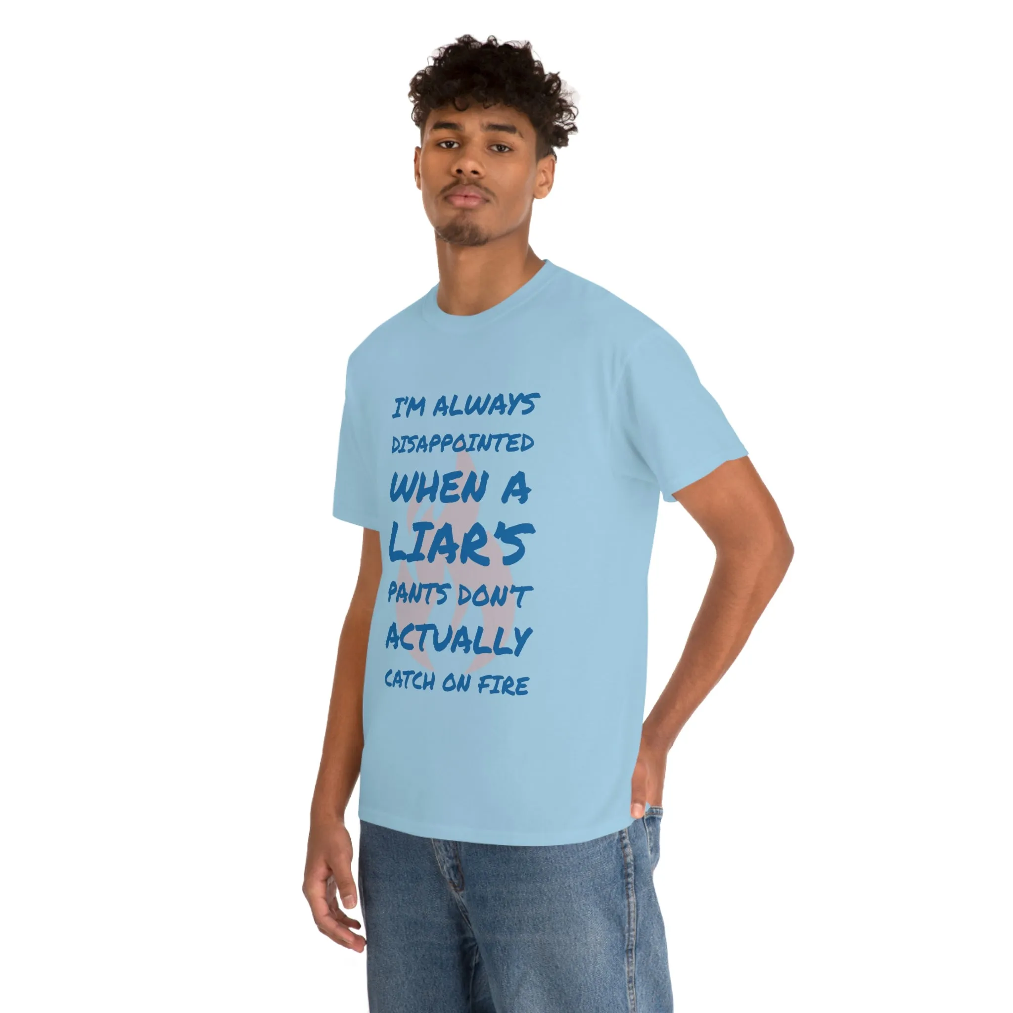 Pants on Fire Tee