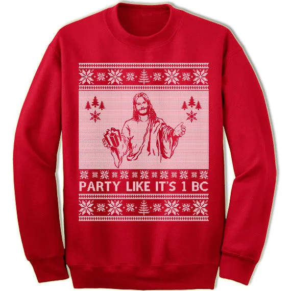 Party Like It's 1 BC Christmas Sweatshirt