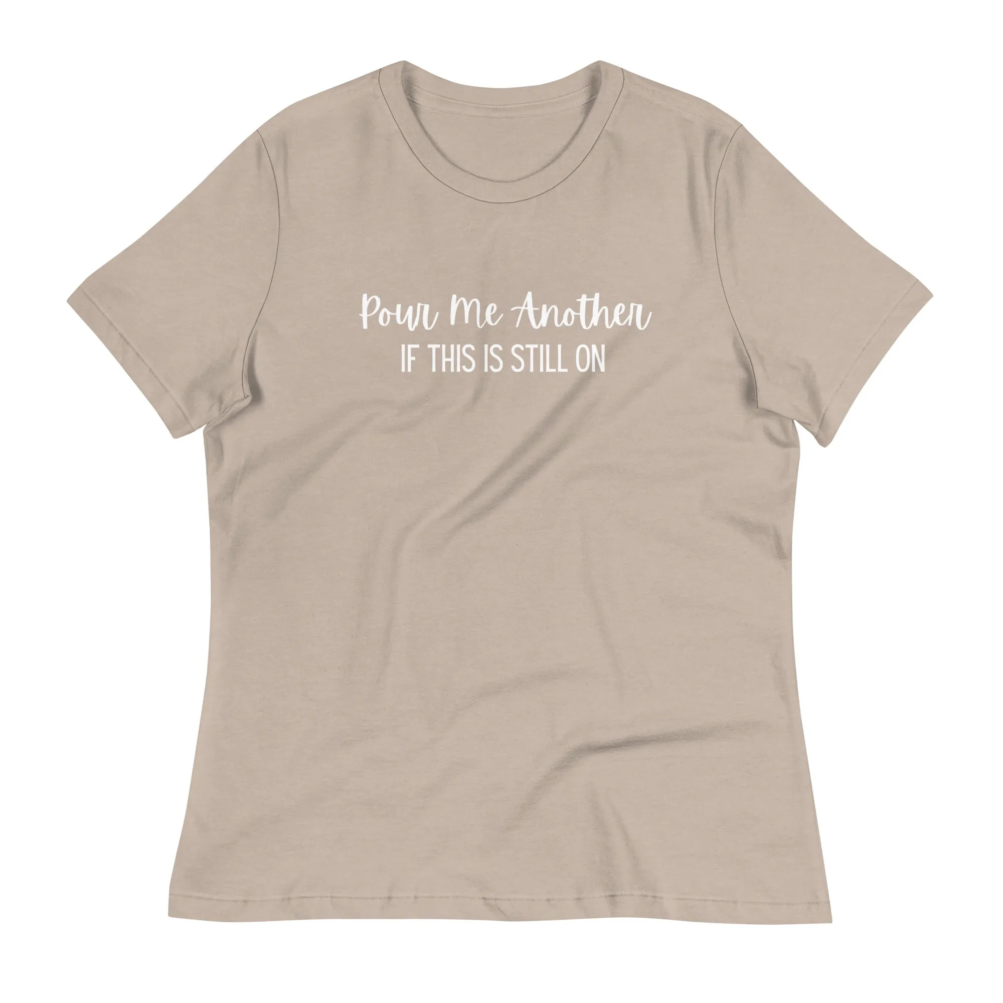Pour Another T-Shirt