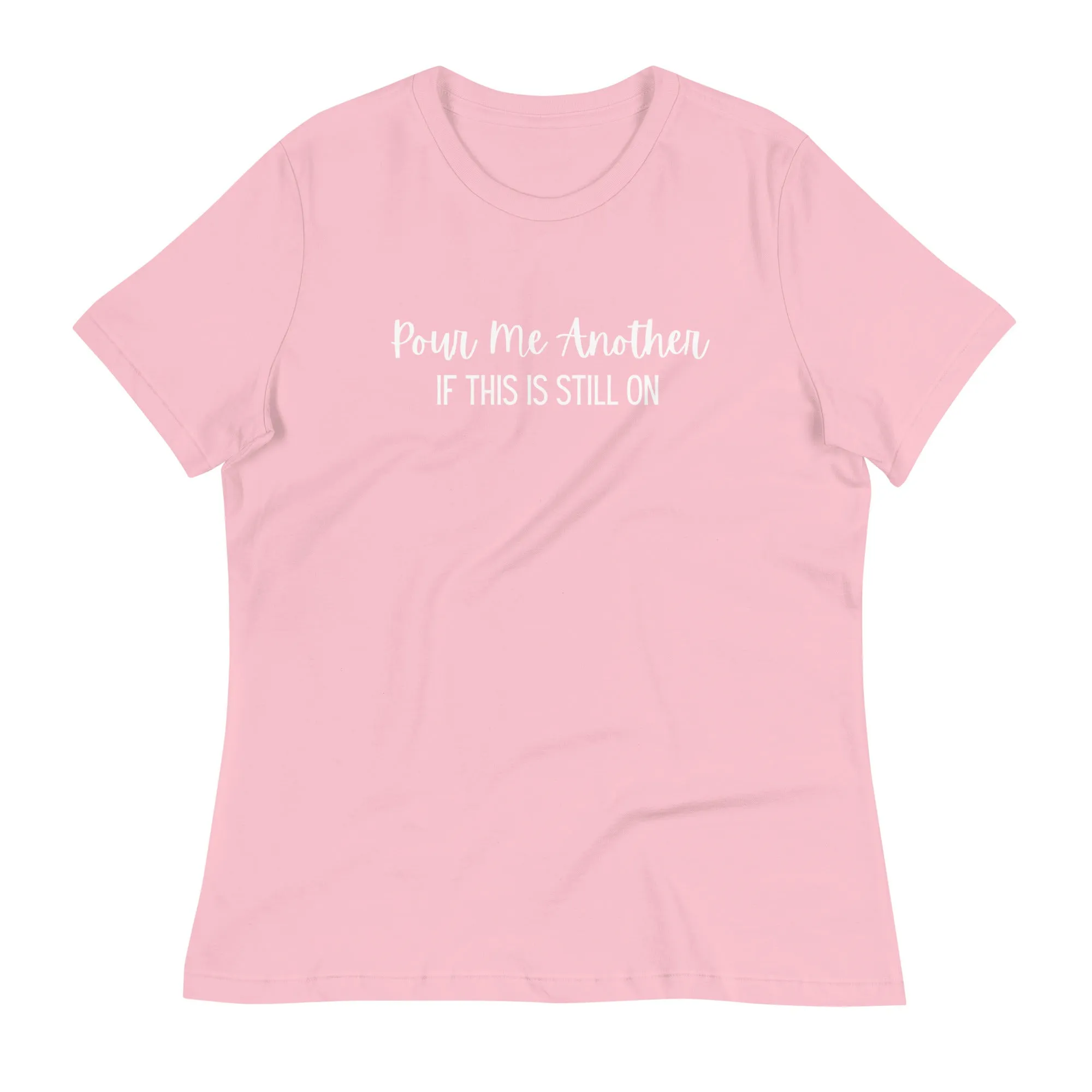 Pour Another T-Shirt