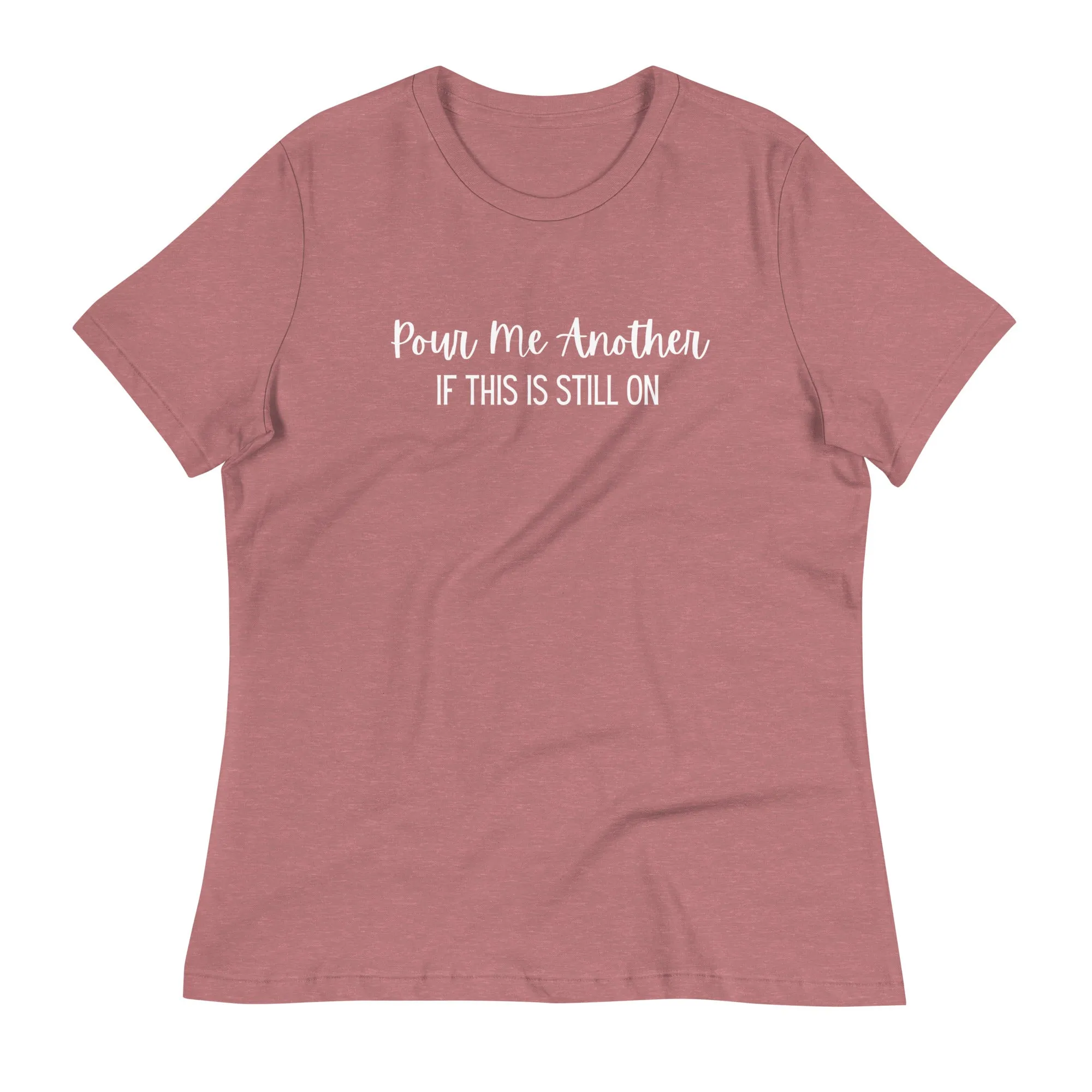 Pour Another T-Shirt