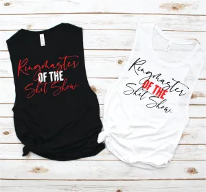 Ringmaster of the Shit Show Muscle Tank - Funny Tees Collection by Hustle and Soul Clothing