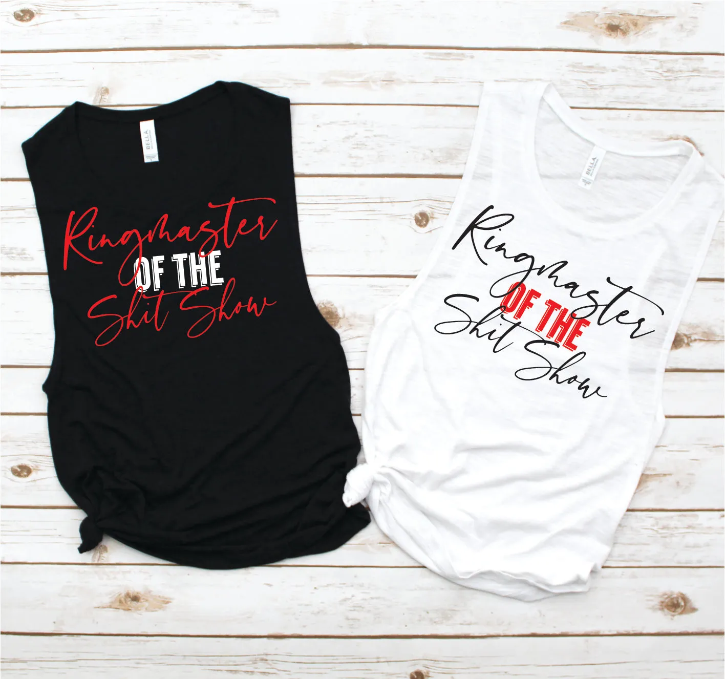 Ringmaster of the Shit Show Muscle Tank - Funny Tees Collection by Hustle and Soul Clothing