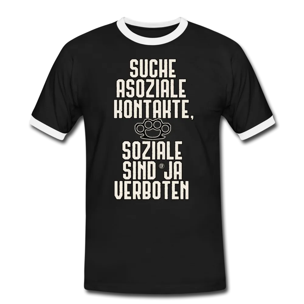 Suche asoziale Kontakte soziale sind ja verboten - Männer Kontrast-T-Shirt