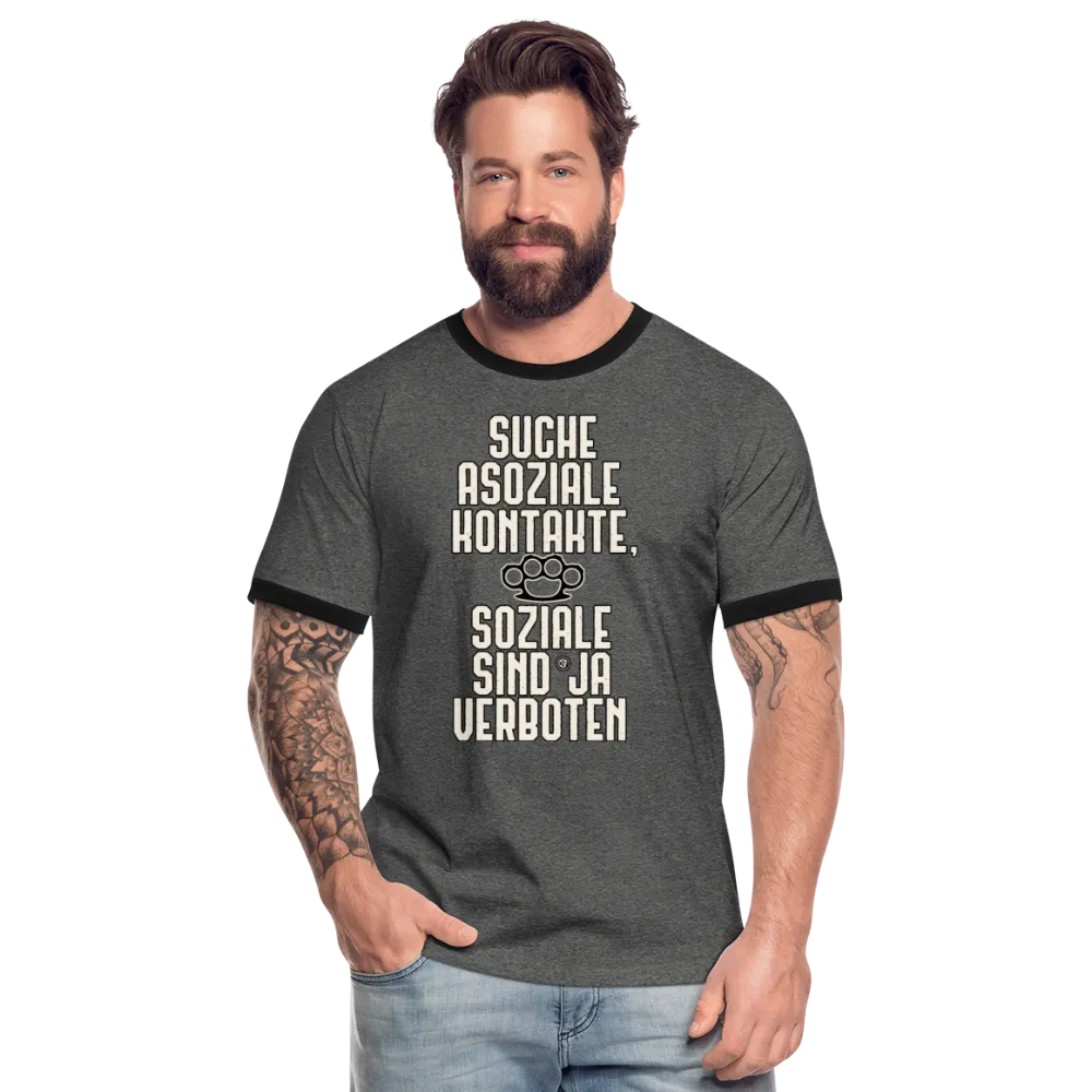 Suche asoziale Kontakte soziale sind ja verboten - Männer Kontrast-T-Shirt