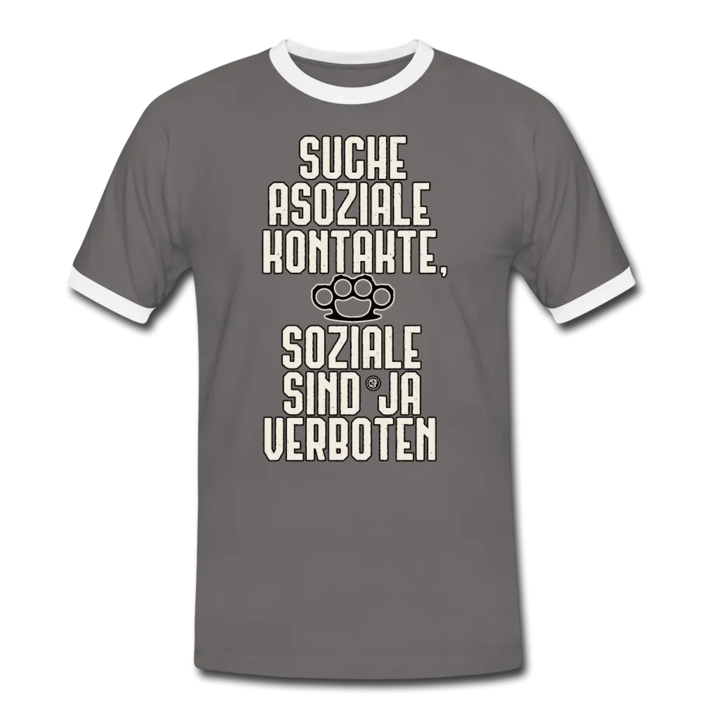 Suche asoziale Kontakte soziale sind ja verboten - Männer Kontrast-T-Shirt