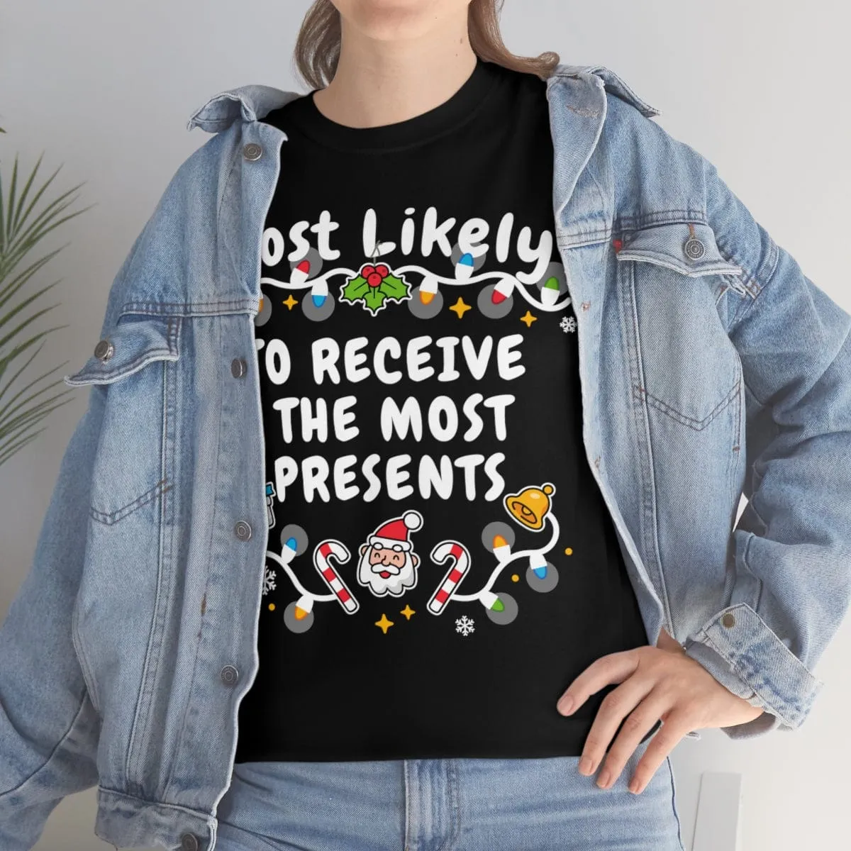 TO RECEIVE THE MOST PRESENTS