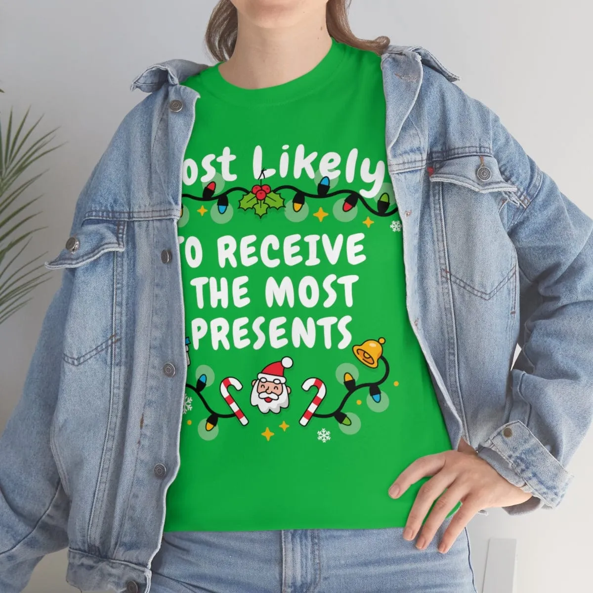 TO RECEIVE THE MOST PRESENTS