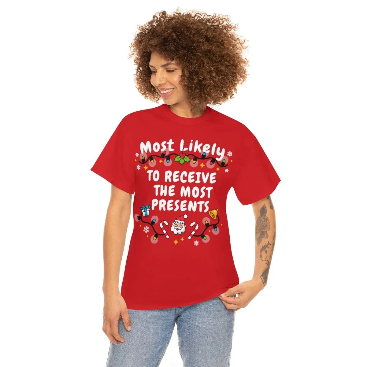 TO RECEIVE THE MOST PRESENTS