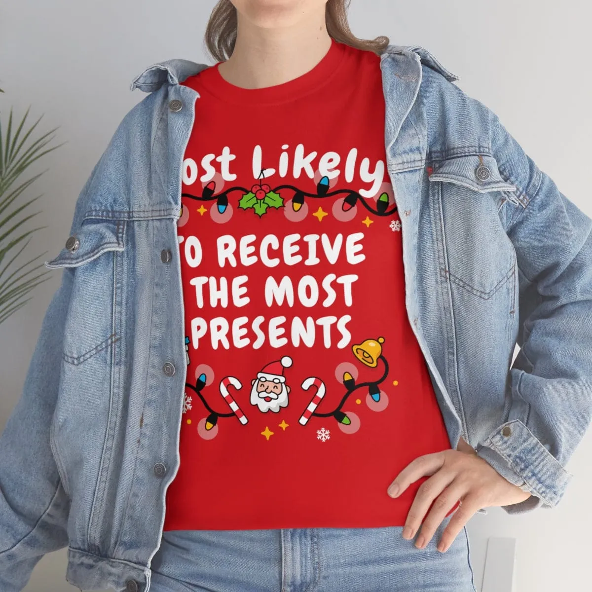 TO RECEIVE THE MOST PRESENTS