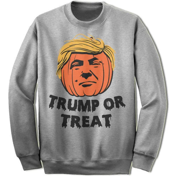 Trump or Treat Sweatshirt
