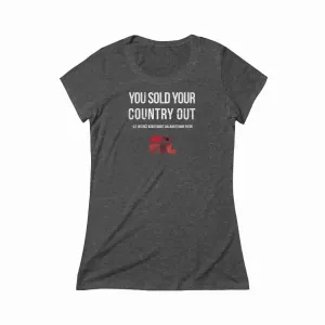You Sold Your Country Out